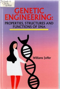 Image of Genetic Engineering: Properties, Structures and Functions of DNA