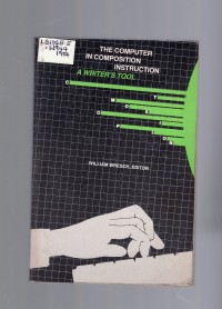 Image of The Computer in Composition Instruction A Writer Tools